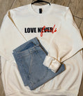 “Love Never Fails” Statement Sweatshirt | White
