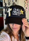 I Will Trust Trucker Hat