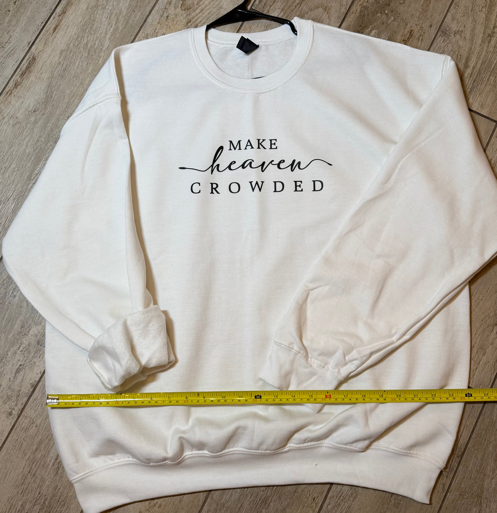 “Make Heaven Crowded” Script Sweatshirt | White